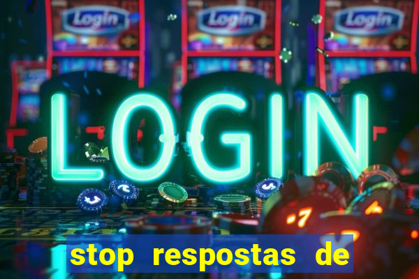 stop respostas de a a z